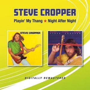 Playin' My Thang/Night After Night Cropper Steve
