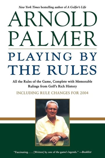 Playing by the Rules Palmer Arnold