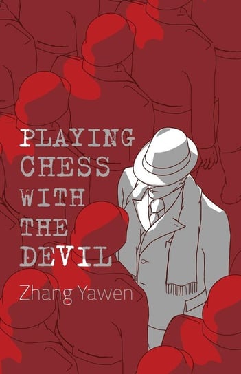 Playing Chess with the Devil Zhang Yawen