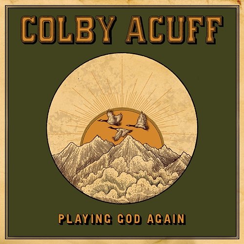 Playing God Again Colby Acuff