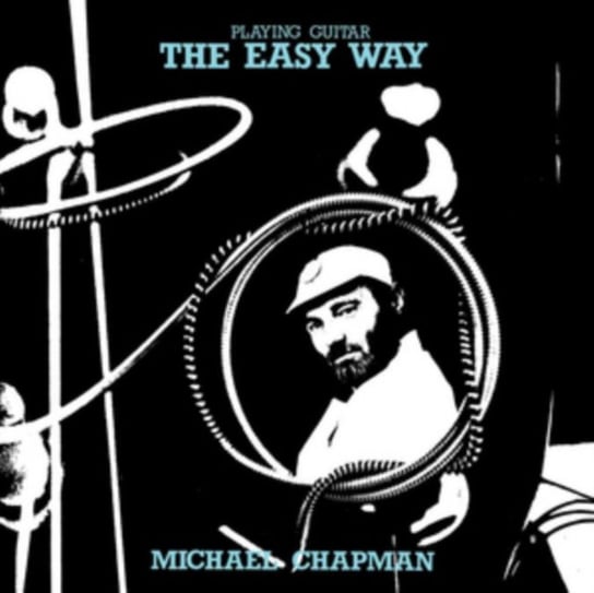 Playing Guitar: The Easy Way Chapman Michael