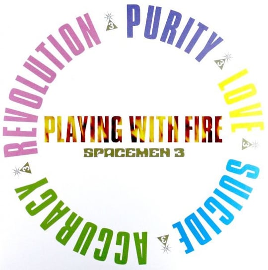 Playing With Fire Spacemen 3