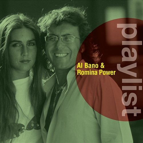 Playlist: Al Bano & Romina Power Al Bano & Romina Power