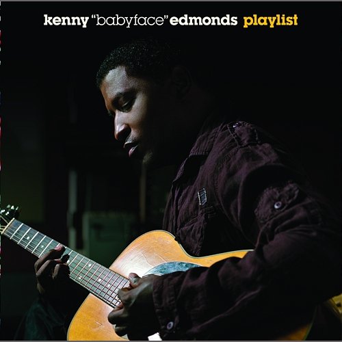Playlist Kenny "Babyface" Edmonds