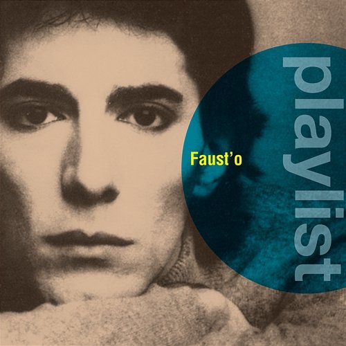 Playlist: Faust'o Faust'o