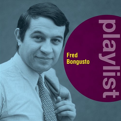 Playlist: Fred Bongusto Fred Bongusto