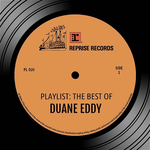Playlist: The Best Of Duane Eddy Duane Eddy