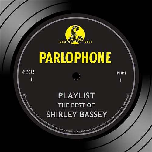 Playlist: The Best of Shirley Bassey Shirley Bassey