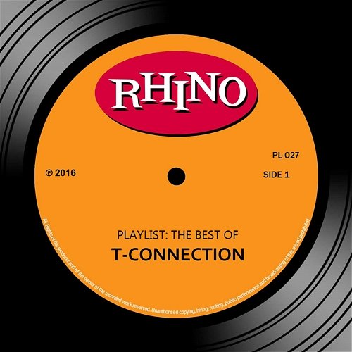 Playlist: The Best Of T-Connection T-Connection