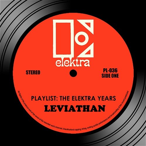 Playlist: The Elektra Years Leviathan