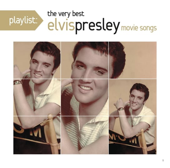 Playlist: The Very Best Movie Music Of Elvis Presley Presley Elvis