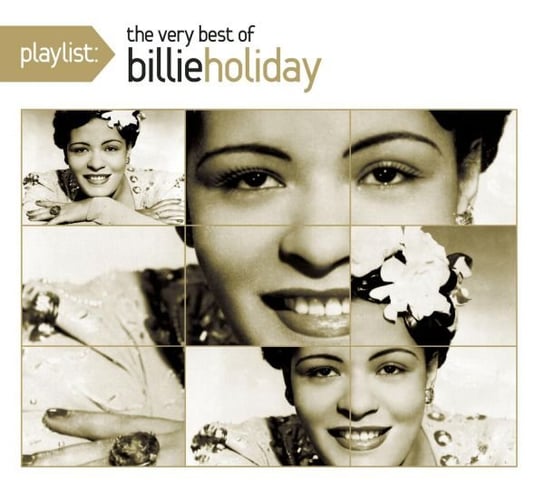 Playlist The Very Best of Billie Holiday Holiday Billie