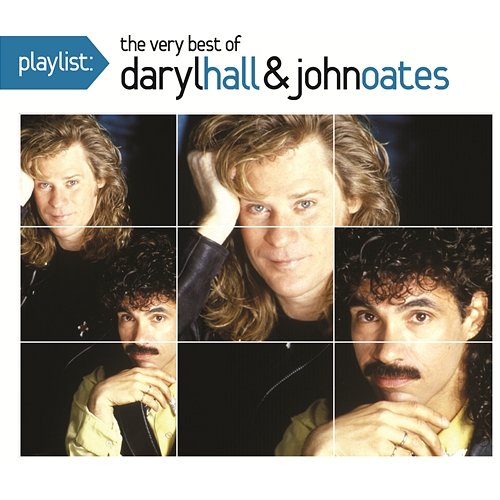 Playlist: The Very Best Of Daryl Hall & John Oates Daryl Hall & John Oates