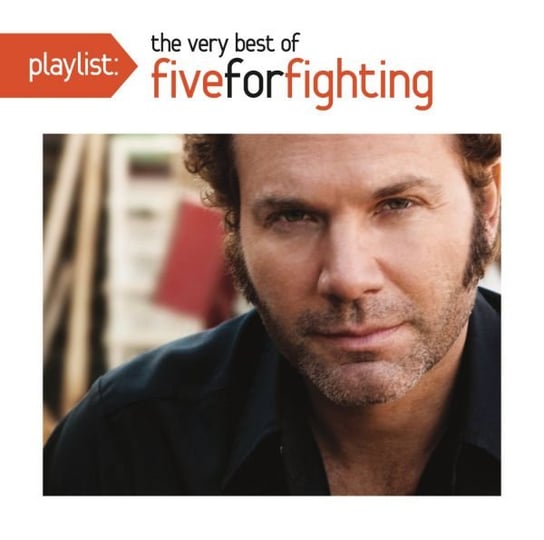 Playlist The Very Best of Five for Fighting Five For Fighting