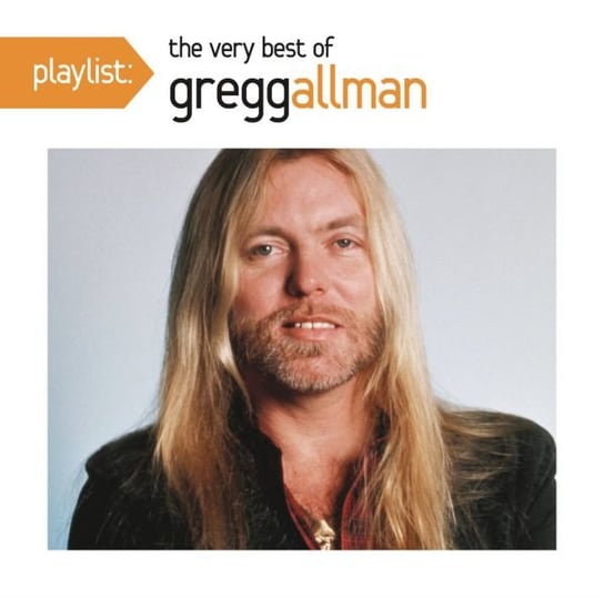 Playlist The Very Best of Greg Allman Various Artists