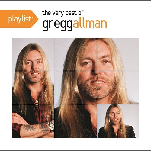 Playlist: The Very Best Of Gregg Allman Gregg Allman
