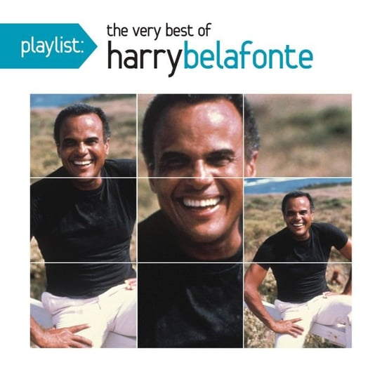 Playlist: The Very Best Of Harry Belafonte Belafonte Harry