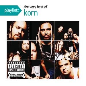 Playlist: The Very Best Of Korn Korn