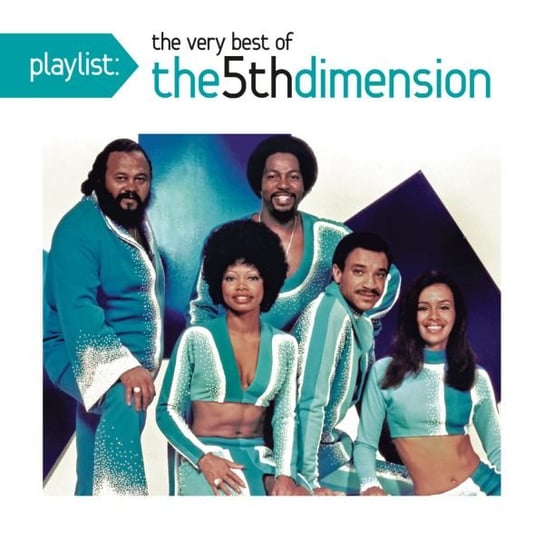 Playlist The Very Best of the Fifth Dimension Fifth Dimension