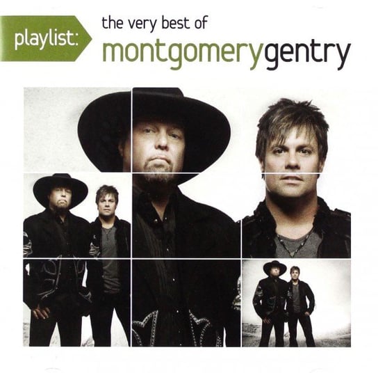 Playlist Very Best Of Montgomery Gentry