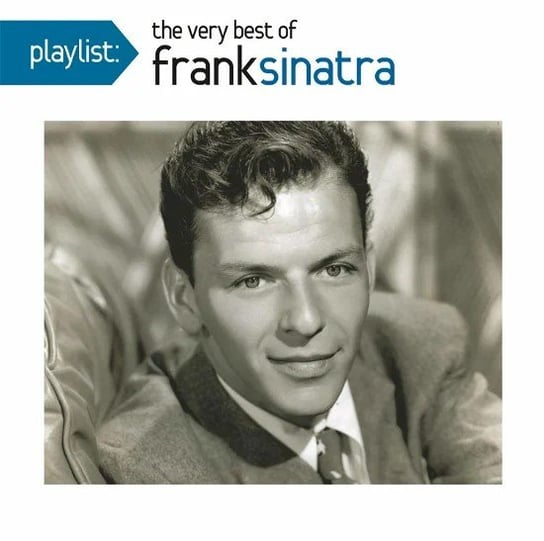 Playlist Very Best Of Sinatra Frank