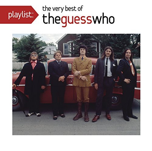 Playlist Very Best of The Guess Who