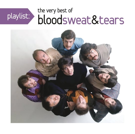 Playlista: The Very Best of Blood, Sweat & Tears Blood, Sweat & Tears
