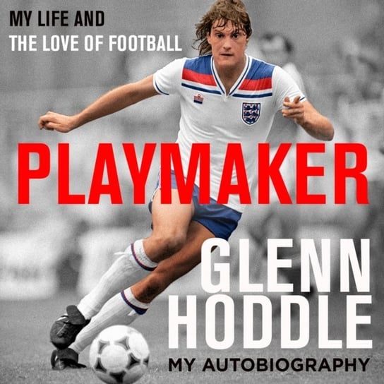 Playmaker Hoddle Glenn