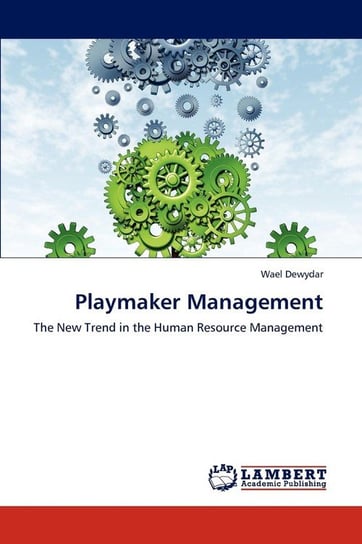 Playmaker Management Dewydar Wael