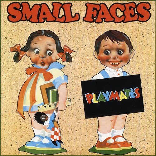 Playmates Small Faces