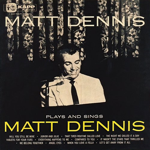 Plays And Sings Matt Dennis Matt Dennis