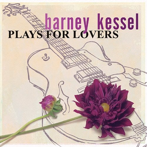 Plays For Lovers Barney Kessel
