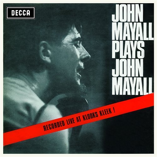 Plays John Mayall (Live At Klooks Kleek) John Mayall & The Bluesbreakers