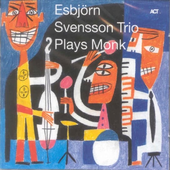 Plays Monk Esbjorn Svensson Trio