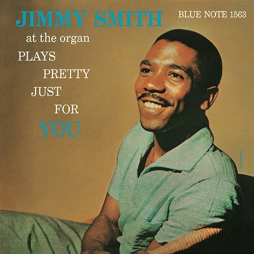 Plays Pretty Just For You Jimmy Smith