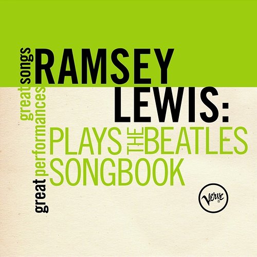 Plays The Beatles Songbook (Great Songs/Great Performances) Ramsey Lewis