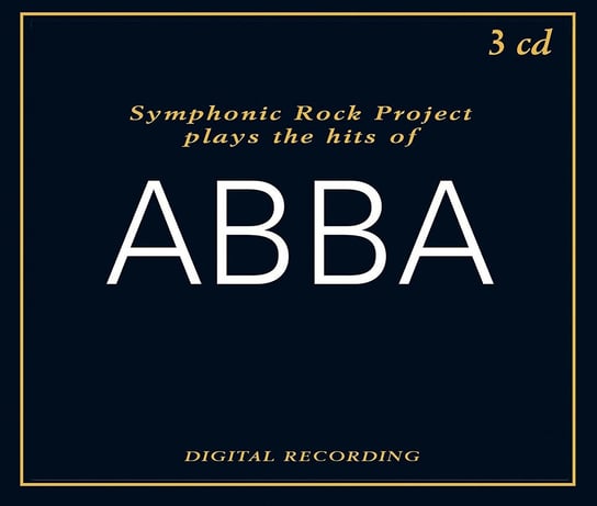 Plays The Hits Of ABBA Symphonic Rock Project