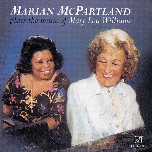 Plays The Music Of Mary Lou Williams Marian McPartland