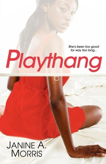 Playthang Morris Janine A.