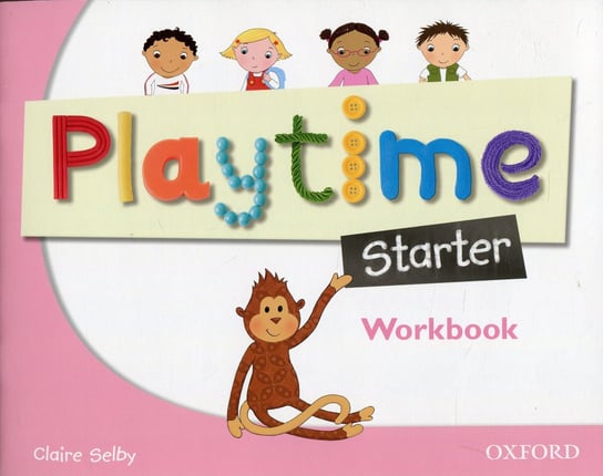 Playtime Starter. Workbook Selby Claire