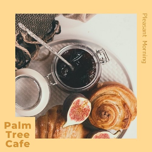 Pleasant Morning Palm Tree Cafe