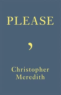 Please Christopher Meredith