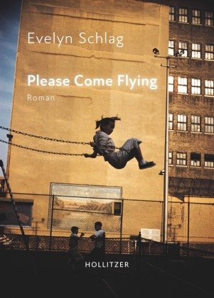 Please Come Flying Hollitzer Verlag