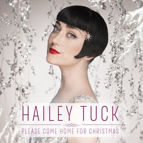 Please Come Home for Christmas Hailey Tuck