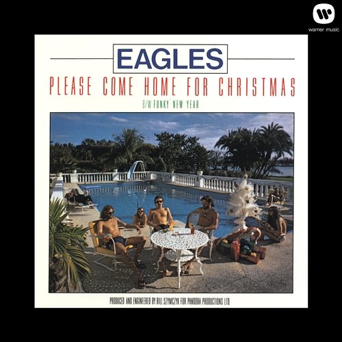 Please Come Home for Christmas / Funky New Year Eagles
