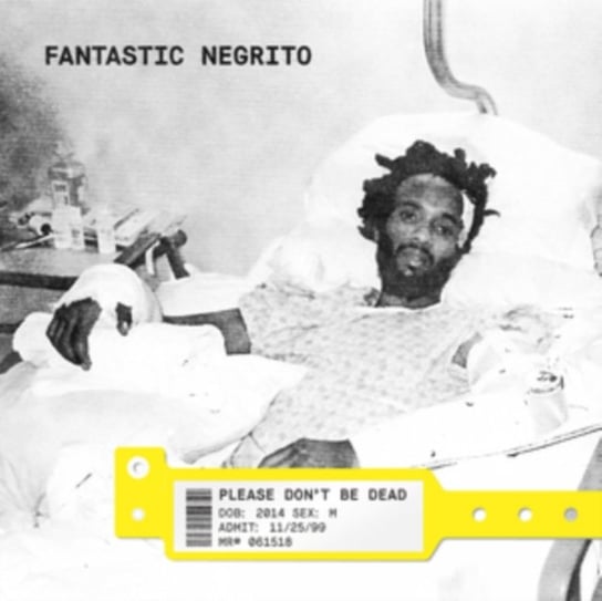 Please Don't Be Dead, płyta winylowa Fantastic Negrito