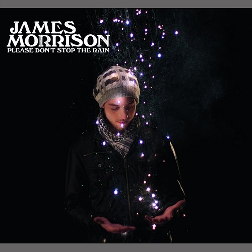 Please Don't Stop The Rain James Morrison