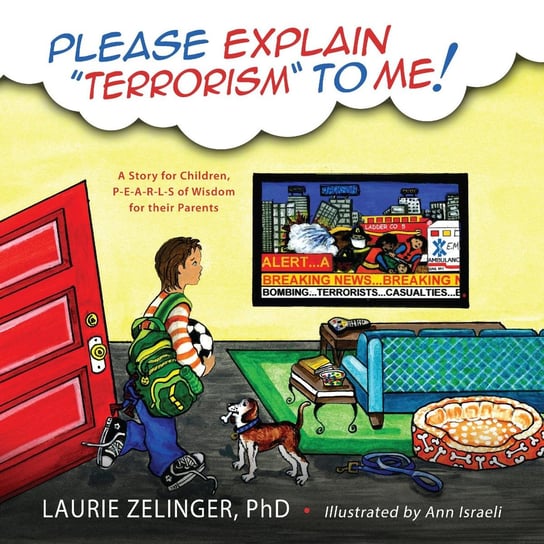 Please Explain Terrorism To Me Laurie Zelinger