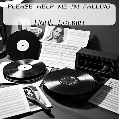 Please Help Me I’m Falling Hank Locklin