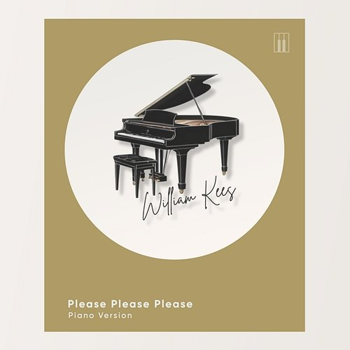 Please Please Please William Kees